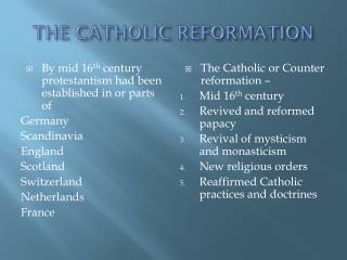 THE CATHOLIC REFORMATION