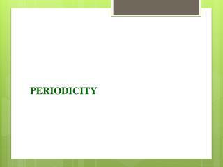 PERIODICITY