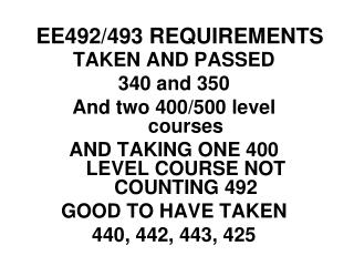 EE492/493 REQUIREMENTS