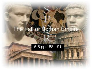 The Fall of Roman Empire