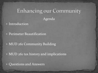 Enhancing our Community