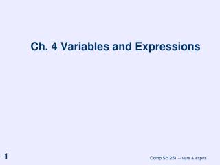 Ch. 4 Variables and Expressions