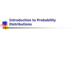 Introduction to Probability Distributions