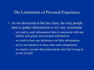The Limitations of Personal Experience