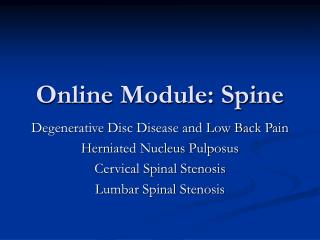 Online Module: Spine