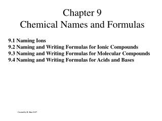 Chapter 9 Chemical Names and Formulas