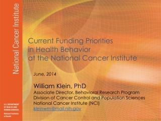 Current Funding Priorities in Health Behavior at the National Cancer Institute