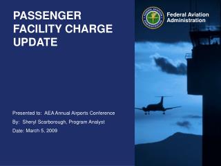 PASSENGER FACILITY CHARGE UPDATE