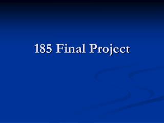 185 Final Project