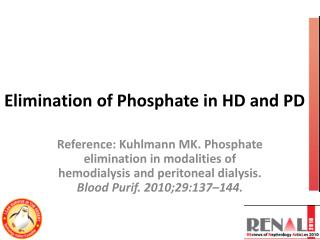 Elimination of Phosphate in HD and PD