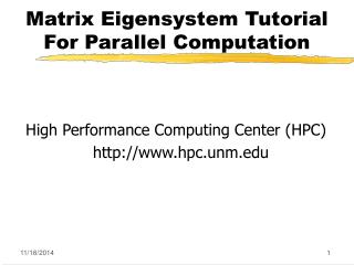 Matrix Eigensystem Tutorial For Parallel Computation