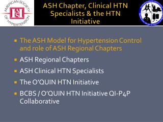 ASH Chapter, Clinical HTN Specialists &amp; the HTN Initiative