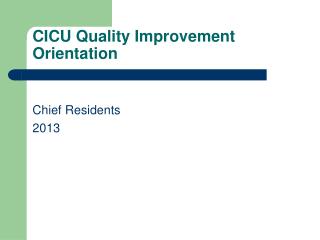 CICU Quality Improvement Orientation