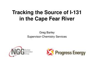 Tracking the Source of I-131 in the Cape Fear River