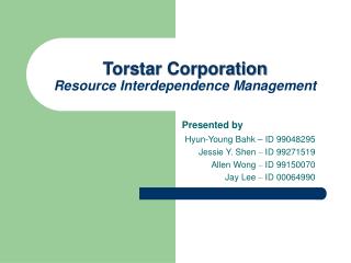 Torstar Corporation Resource Interdependence Management