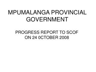 MPUMALANGA PROVINCIAL GOVERNMENT