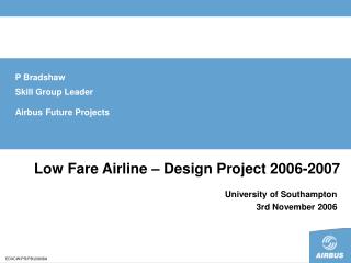 Low Fare Airline – Design Project 2006-2007