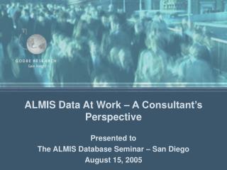 ALMIS Data At Work – A Consultant’s Perspective