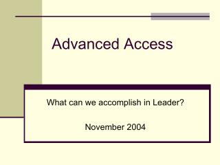 Advanced Access