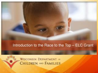 Introduction to the Race to the Top – ELC Grant