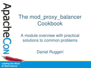 The mod_proxy_balancer Cookbook