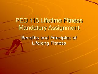 PED 115 Lifetime Fitness Mandatory Assignment