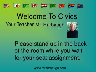 Please stand up in the back of the room while you wait for your seat assignment.