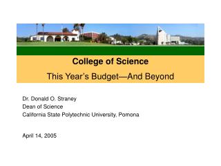 College of Science This Year’s Budget—And Beyond