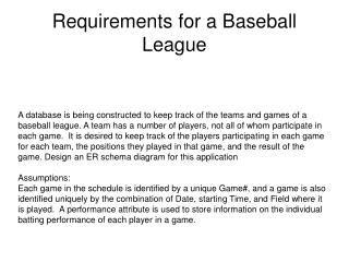 Requirements for a Baseball League