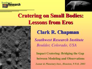 Cratering on Small Bodies: Lessons from Eros