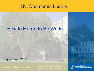 J.N. Desmarais Library