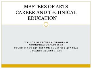 MASTERS OF ARTS CAREER AND TECHNICAL EDUCATION