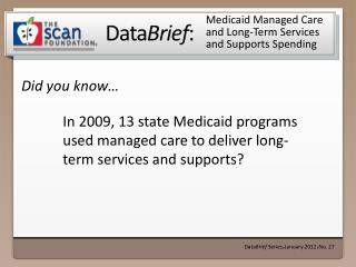 Medicaid Managed Care and Long-Term Services and Supports Spending