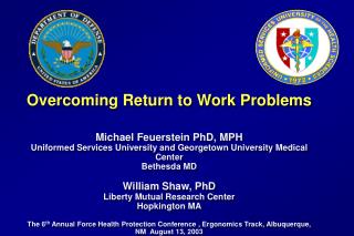 Overcoming Return to Work Problems Michael Feuerstein PhD, MPH