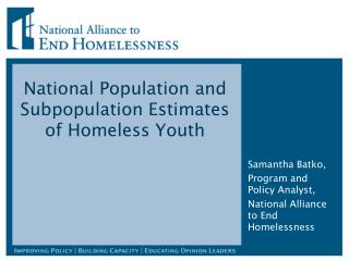National Population and Subpopulation Estimates of Homeless Youth