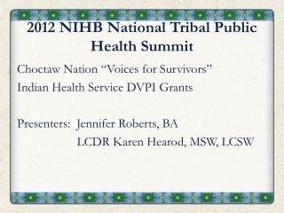 2012 NIHB National Tribal Public Health Summit