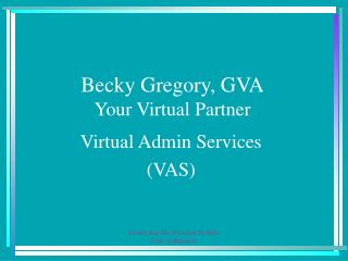 Becky Gregory, GVA Your Virtual Partner
