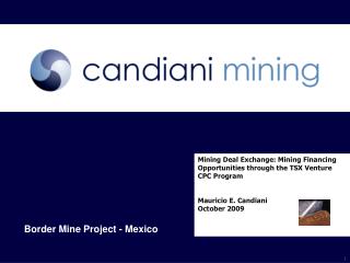 Mining Deal Exchange: Mining Financing Opportunities through the TSX Venture CPC Program
