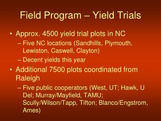 Field Program – Yield Trials