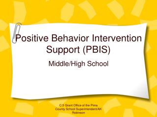 Positive Behavior Intervention Support (PBIS)