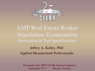 AMP Real Estate Broker Simulation Examination Derivation of Test Specifications