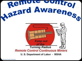Remote Control Hazard Awareness