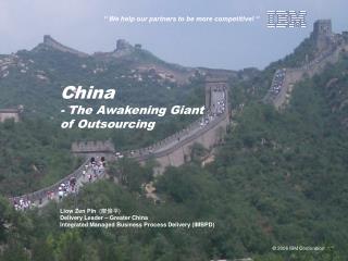China - The Awakening Giant of Outsourcing