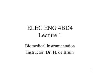 ELEC ENG 4BD4 Lecture 1