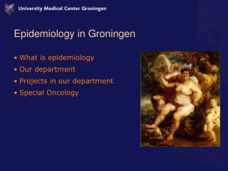 Epidemiology in Groningen