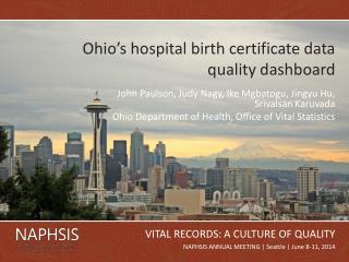 Ohio’s hospital birth certificate data quality dashboard