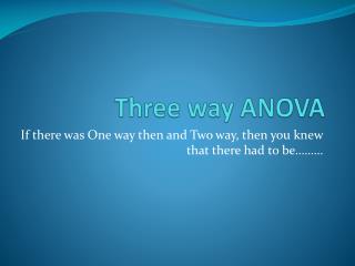 Three way ANOVA
