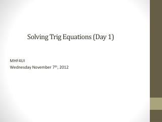 Solving Trig Equations (Day 1)