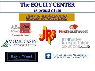 The EQUITY CENTER is proud of its
