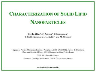 C HARACTERIZATION OF S OLID L IPID N ANOPARTICLES